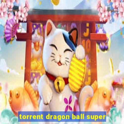 torrent dragon ball super